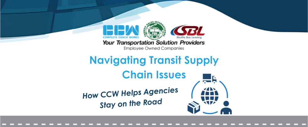 Navigating Transit Industry Supply Chain Issues: How CCW Helps Agencies Stay on the Road